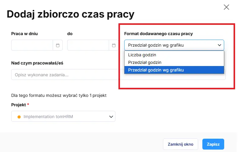 Zrzut ekranu dodawanie czasu pracy zbiorcze wybór formatu